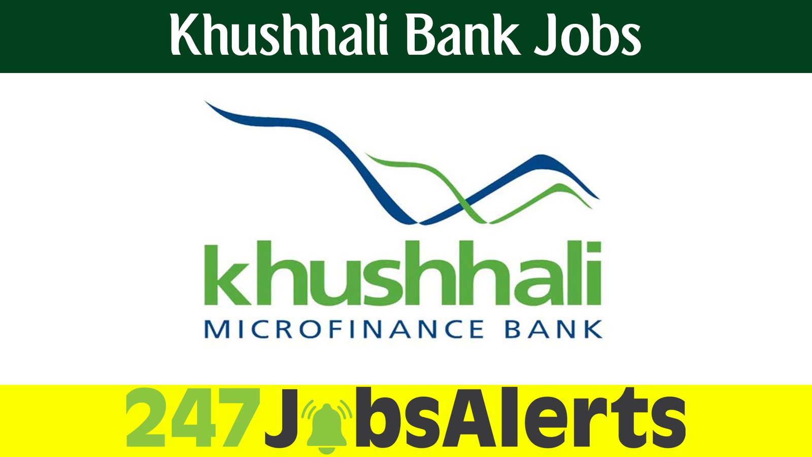 Khushhali Bank Jobs 